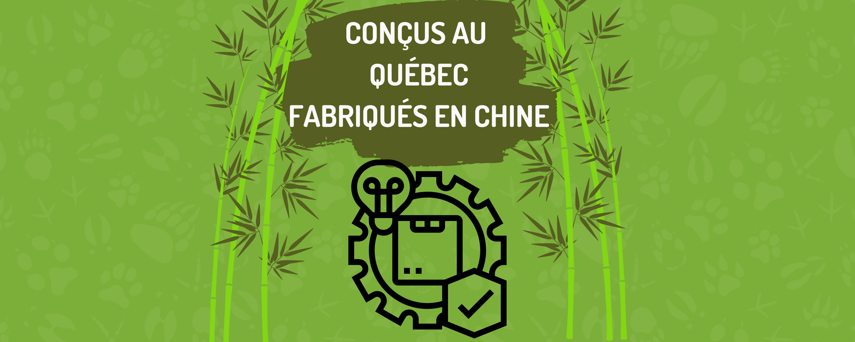 Conçu au Québec et fabriqué en Chine